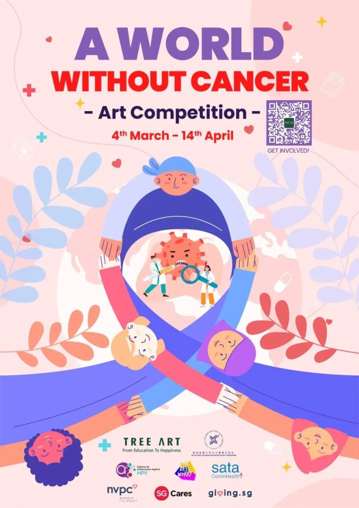 Poster for the 'A World Without Cancer' art competition, 4 March to 14 April, presented by Tree Art, the Alliance for Active Action Against HPV, SATA CommHealth and other partners