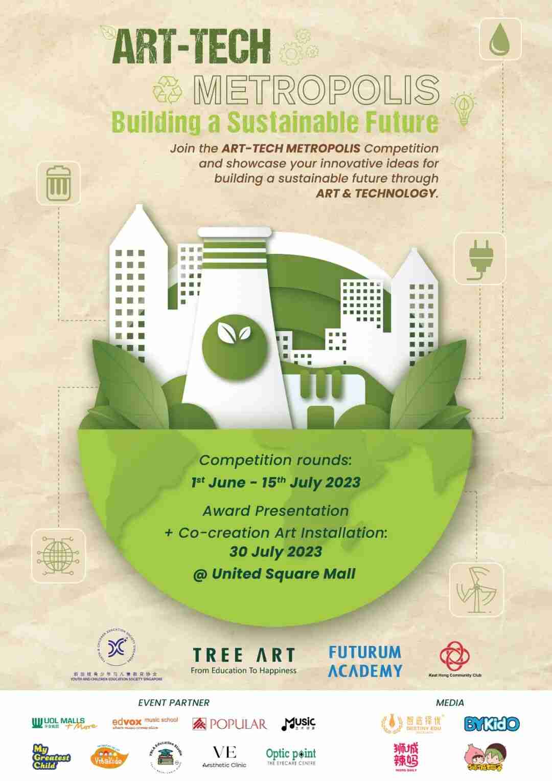 Art-Tech Metropolis: Building a Sustainable Future event poster with green city artwork, competition dates, venue, and organizer, partner, and media logos